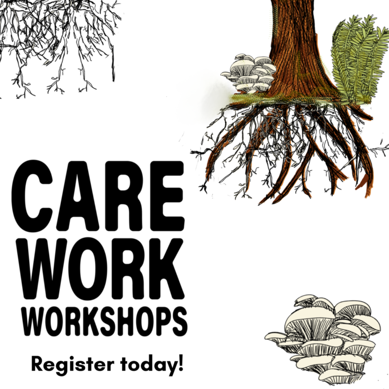 Care Work Workshops with Nailah Taman
